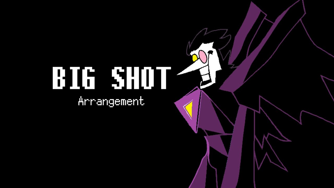 BIG SHOT -Arranged by IKUSA- [DELTARUNE Chapter 2 OST]