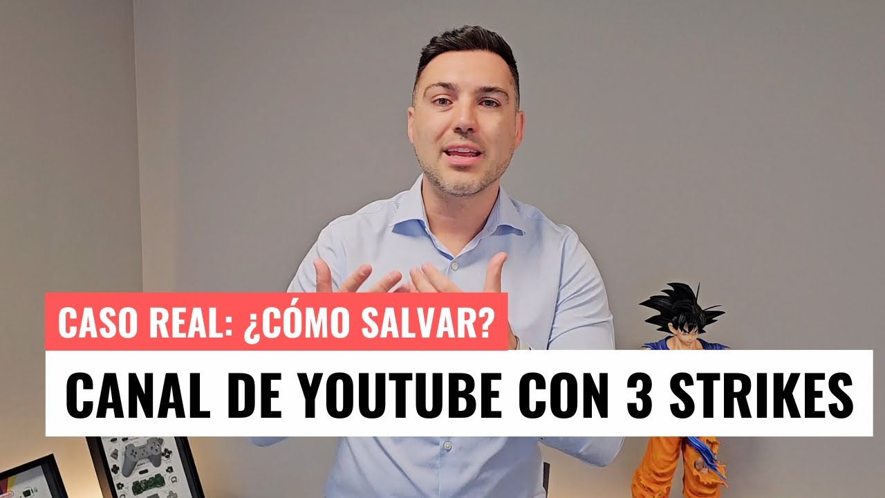 Caso real: cómo salvar un canal de YouTube con 3 strikes que va a ser eliminado