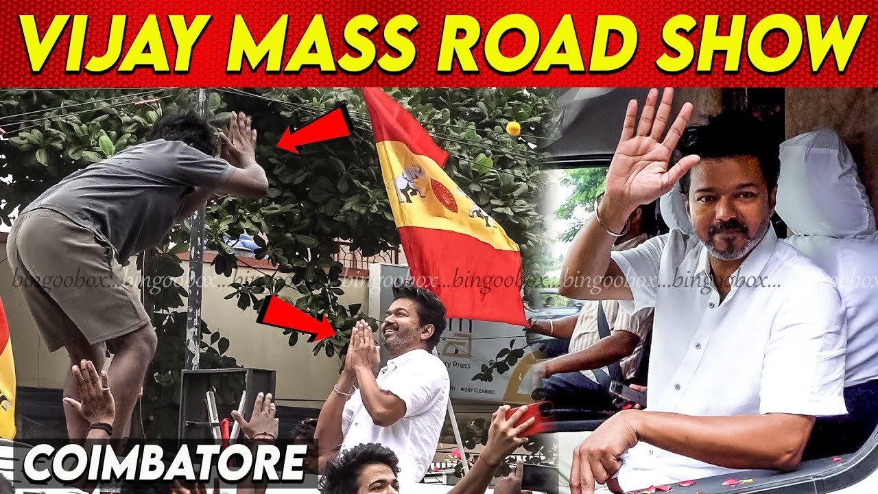 TVK Vijay Road Show at Coimbatore🔥🔥live Thalapathy Vijay latest news tamil today Vijay Coimbatore