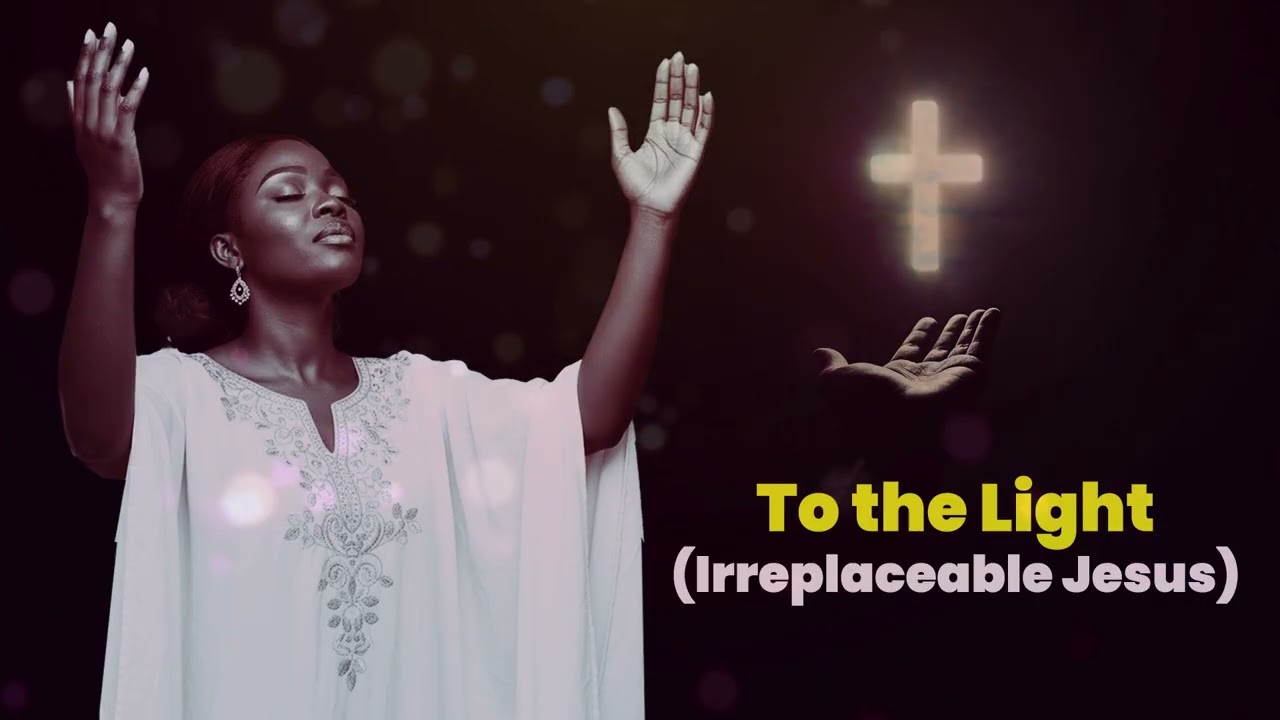 To the Light (Irreplaceable Jesus) | Afro-House Gospel Worship