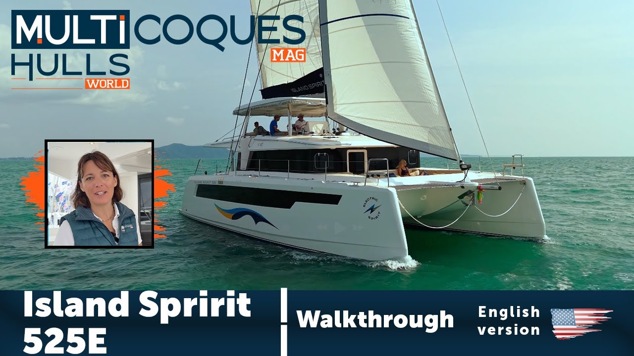 ISLAND SPIRIT 525E Catamaran | Walkthrough | Multihulls World