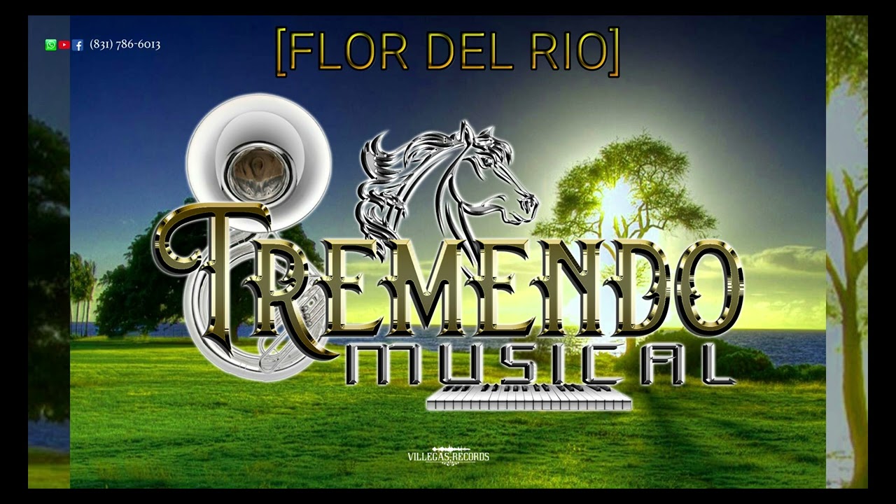 [Flor del rio]  Versión Banda//TREMENDO MUSICAL