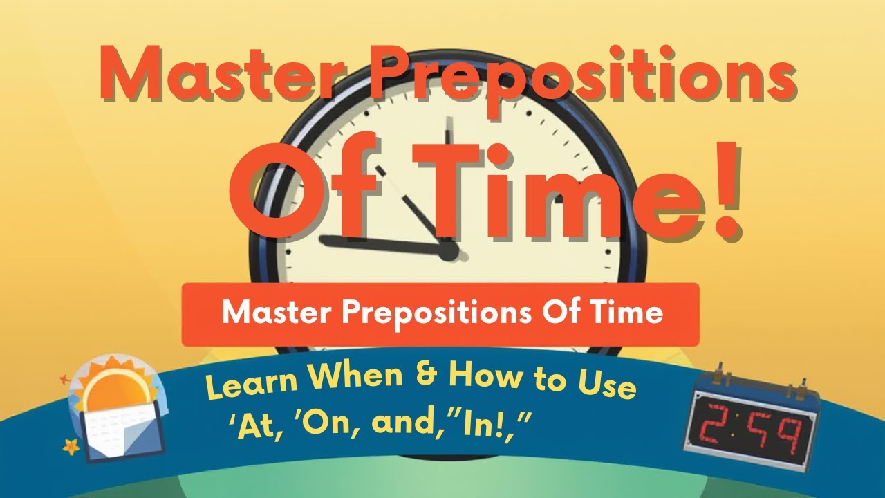 Prepositions of Time in English | At, On, In Explained with Examples
