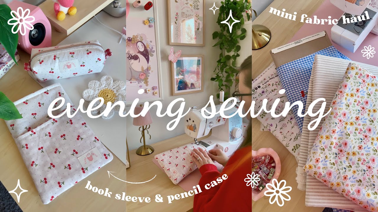 Sewing after 9-5 🪡🌙 creating book sleeve & pencil case + mini fabric haul | small business owner