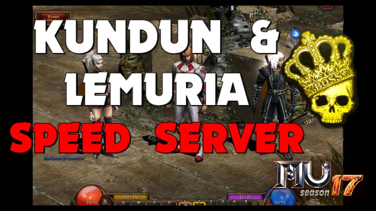 🔥 KUNDUN Y LEMURIA BUILDS ⚡️ SPEED SERVER ⚡️- MU ONLINE WEBZEN SEASON 17 🔥