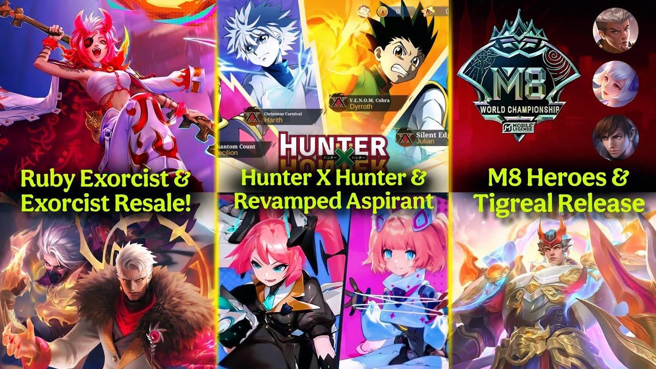 Hunter x Hunter Resale | Exorcist Updates | Tigreal Collector | Aspirant Revamped | M8 Heroes List