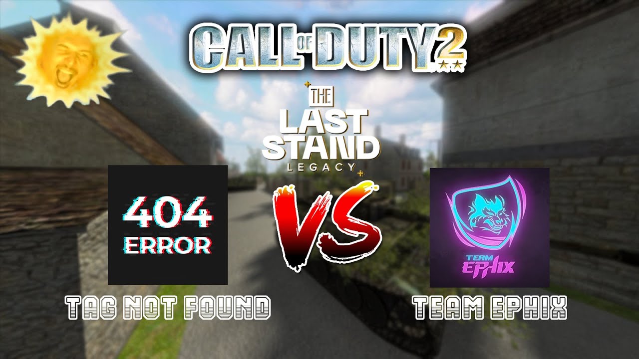 Tag Not Found VS Ephix BO3 | TLS Legacy LAN - Playoffs | Call Of Duty 2 | Burgundy