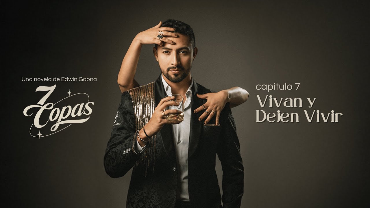 Edwin Gaona - Vivan Y Dejen Vivir (Capítulo 7)