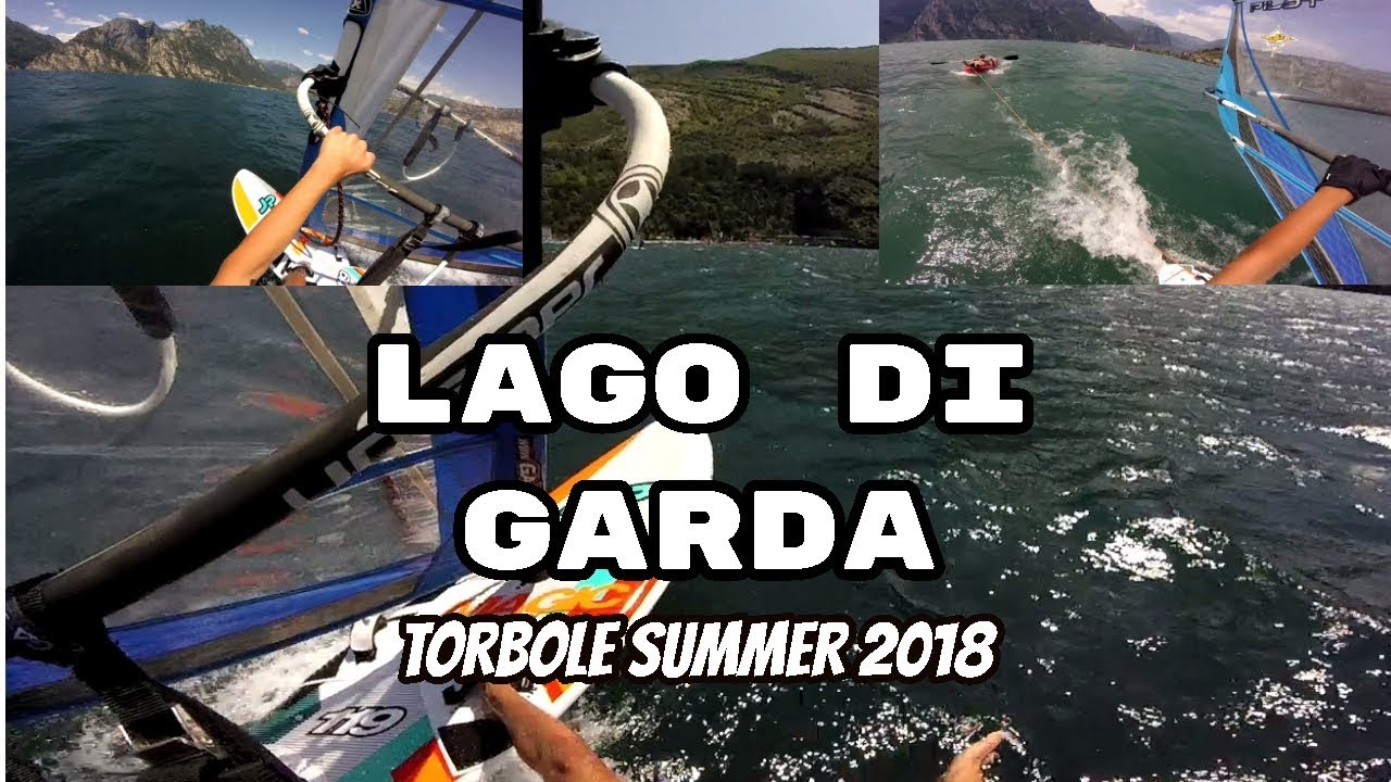 Windsurfing Lago di Garda Torbole 2018 + Jibe Training GoPro