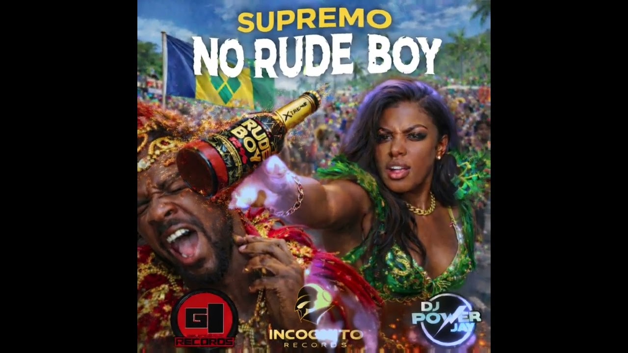 Supremo - No rude boy “Vincy soca 2026” Aktiv Bounce Riddim    
