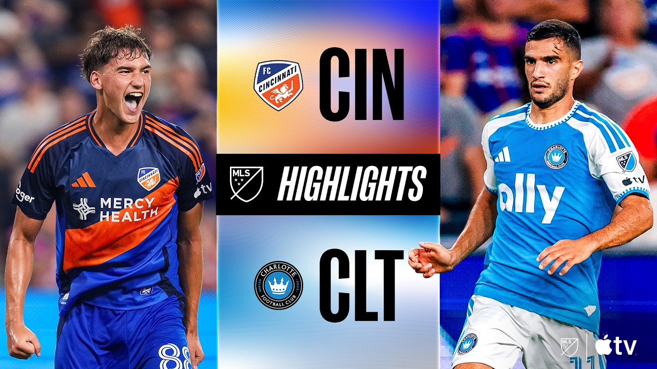 FC Cincinnati vs. Charlotte FC | Full Match Highlights | 6-GOAL THRILLER!