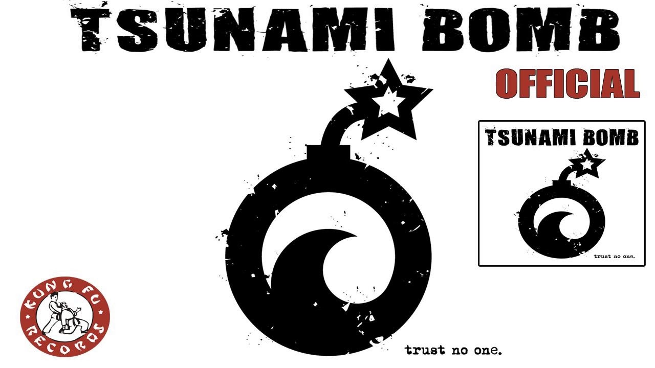 Tsunami Bomb - Not Forever (Kung Fu Records)