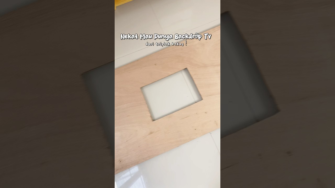 Nekat mau punya backdrop tv dari triplek bekas🫠 untung ada stiker kayu penyelamat🤩 #backdroptv