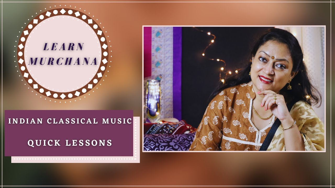 Introduction to Murchana II Learn Indian Classical Vocal || CLASS - 5 || #Indianmusic