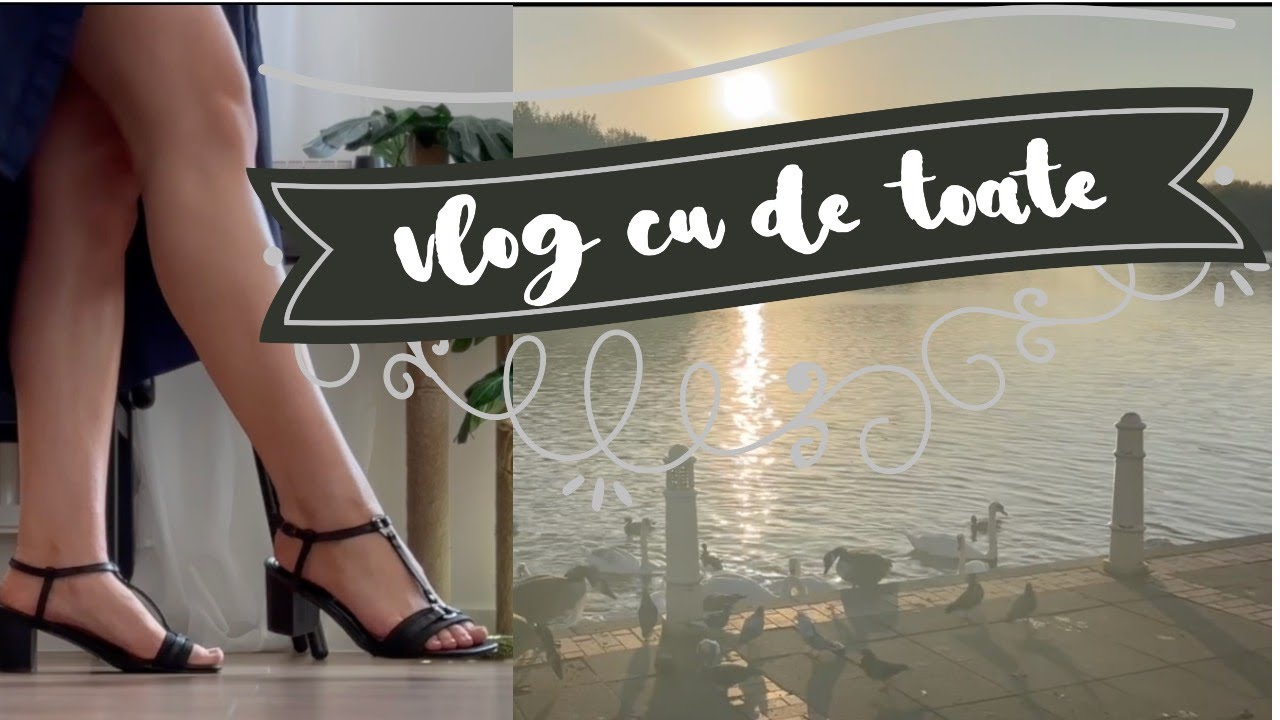 Vlog cu de toate  | O rochie noua , sandale și o ieșire la restaurantul cu lebede ( și mici )