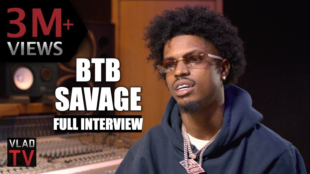 BTB Savage on Him & His Girlfriend Killing a Man Who Tried Rob Him (Full Interview)