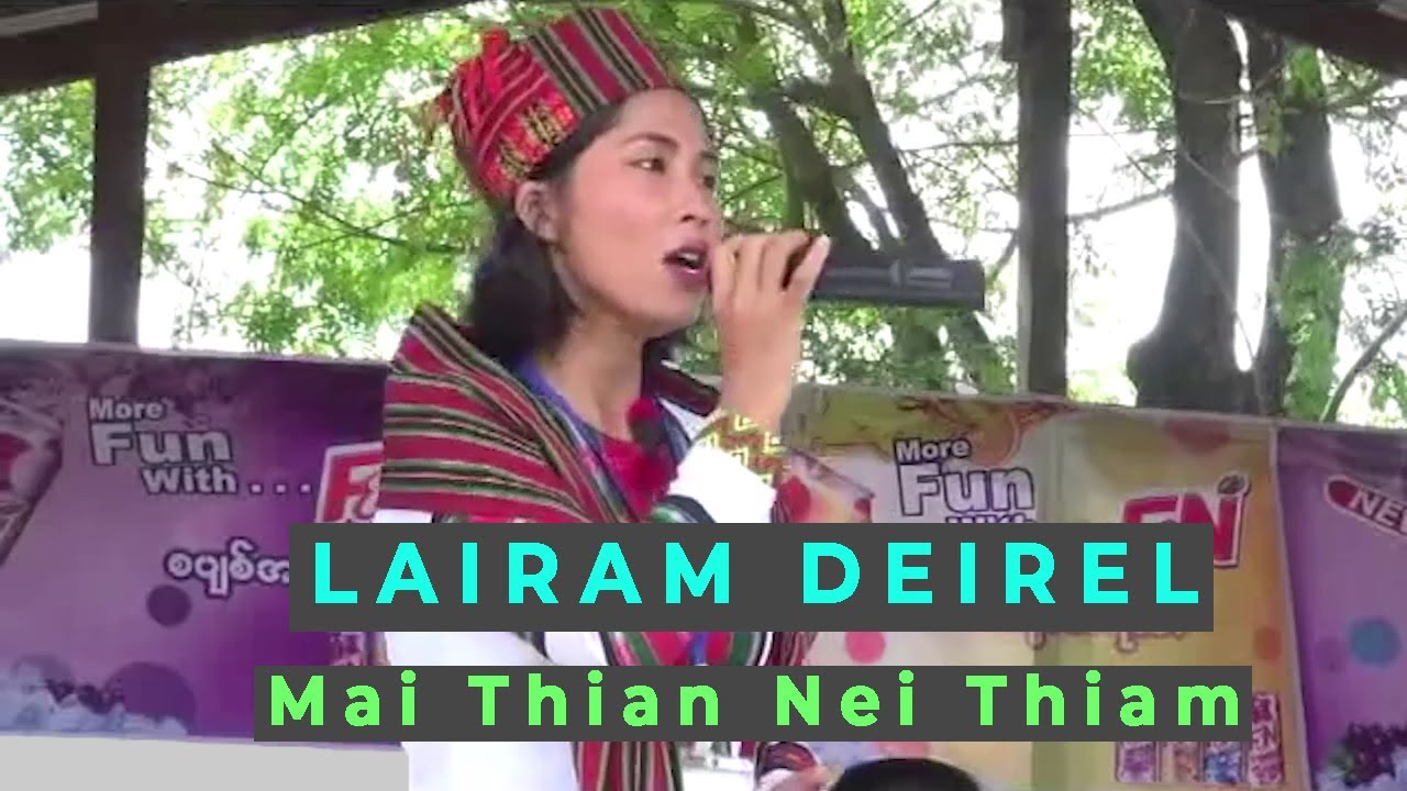 Lairam Deirel | Mai Thian Nei Thiam