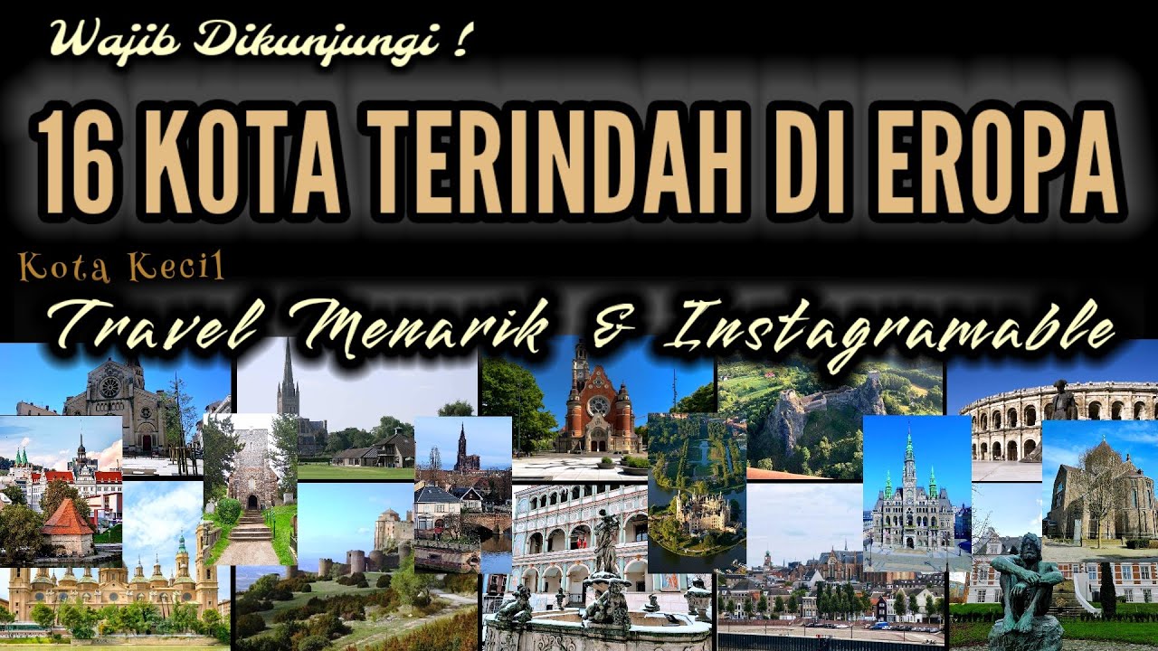 16 Kota Terindah Di Eropa Yang Wajib Dikunjungi