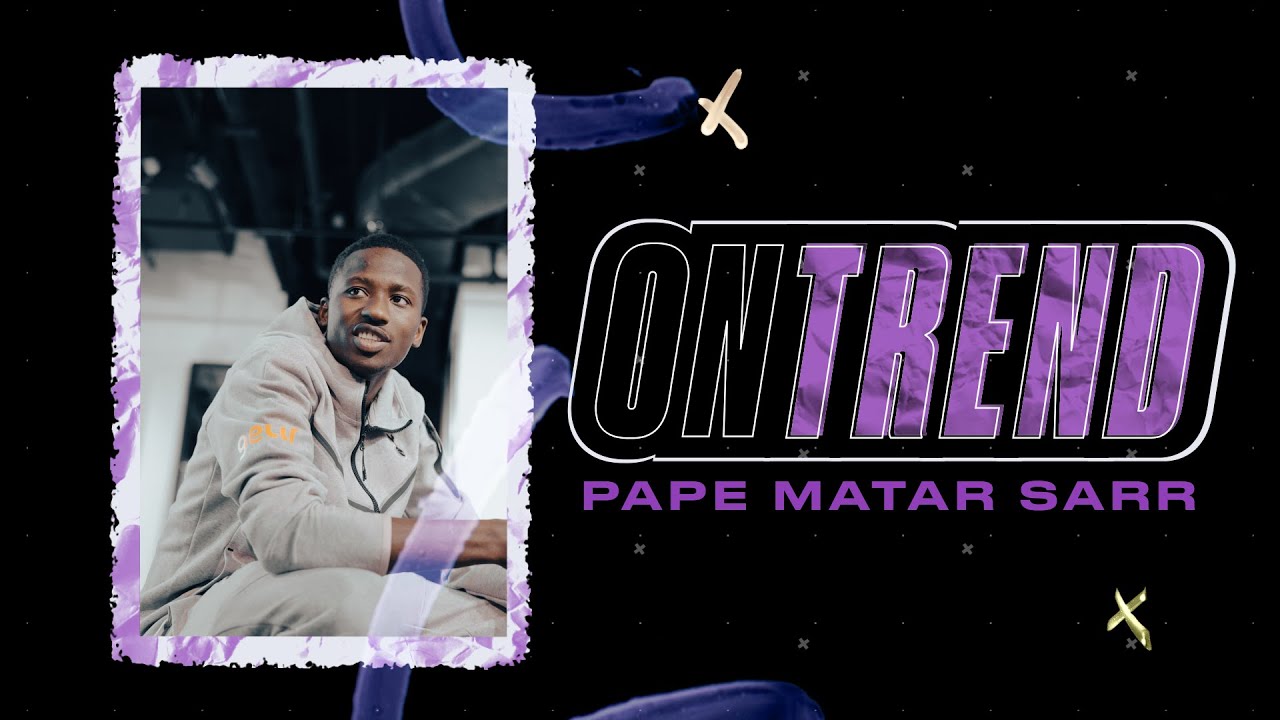 PAPE MATAR SARR TAKES OVER NIKETOWN LONDON // ON TREND
