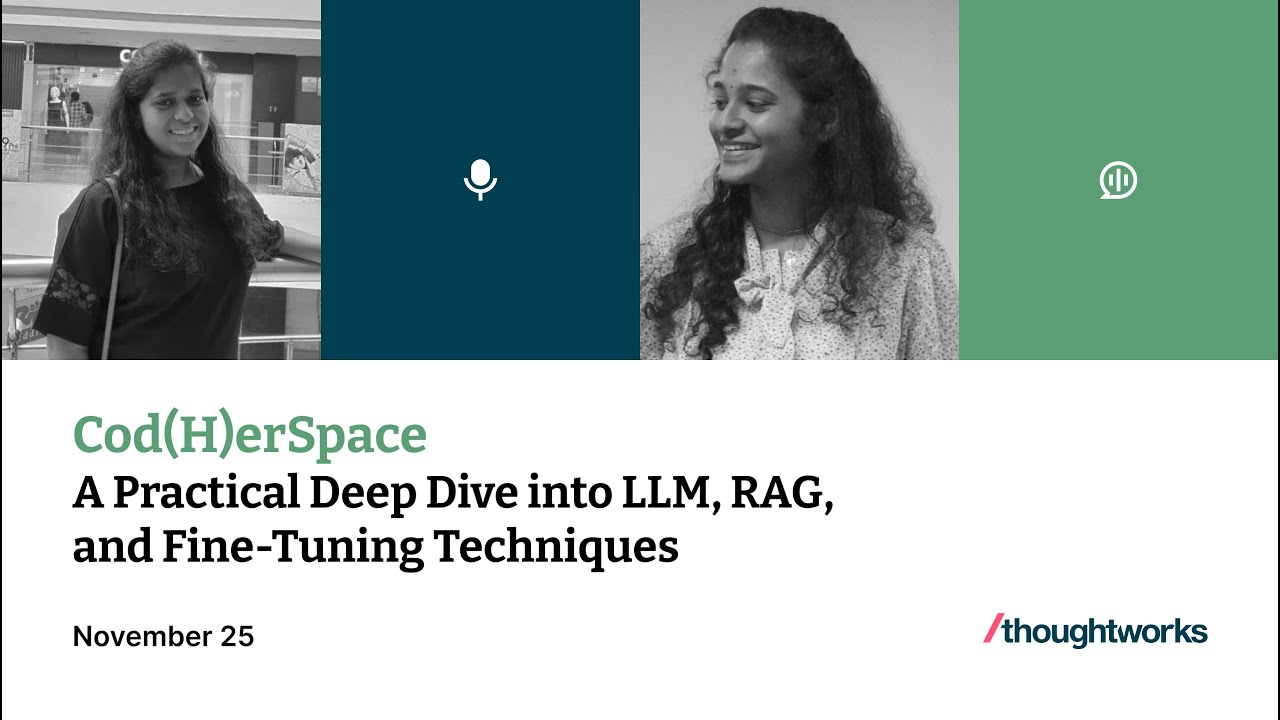 A Practical Deep Dive into LLM and RAG | Aishwarya G & Janani Ramanathan | Cod(H)erSpace
