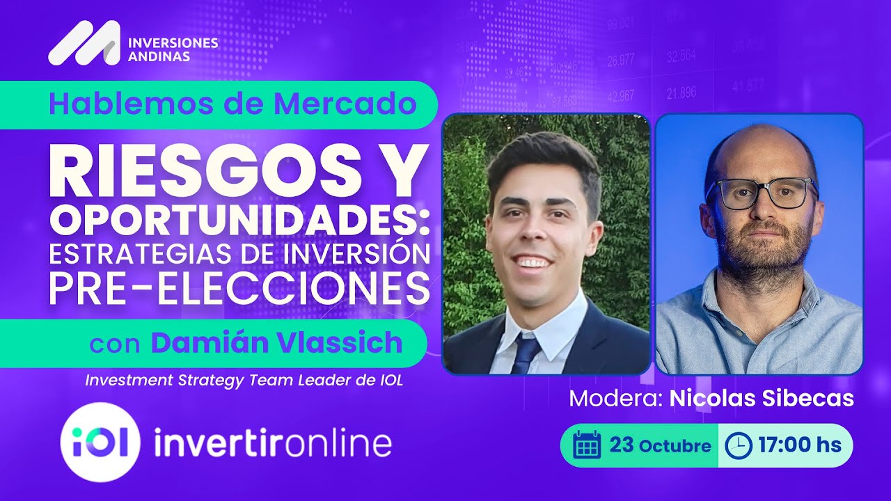 Riesgos y Oportunidades: Estrategias de inversión pre-elecciones con Damián Vlassich