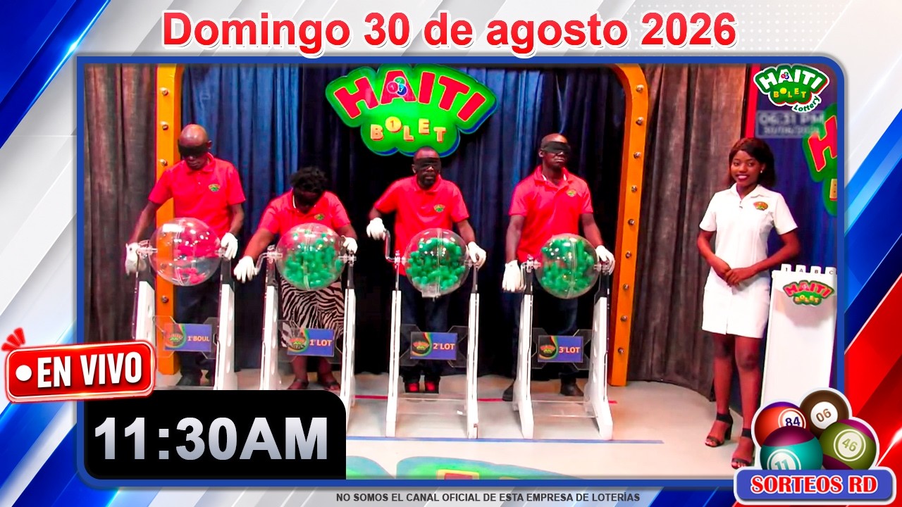 🔴 EN VIVO: Hait&iacute; Bolet 11:30 AM | Resultados Hoy Domingo 30 de agosto 2026