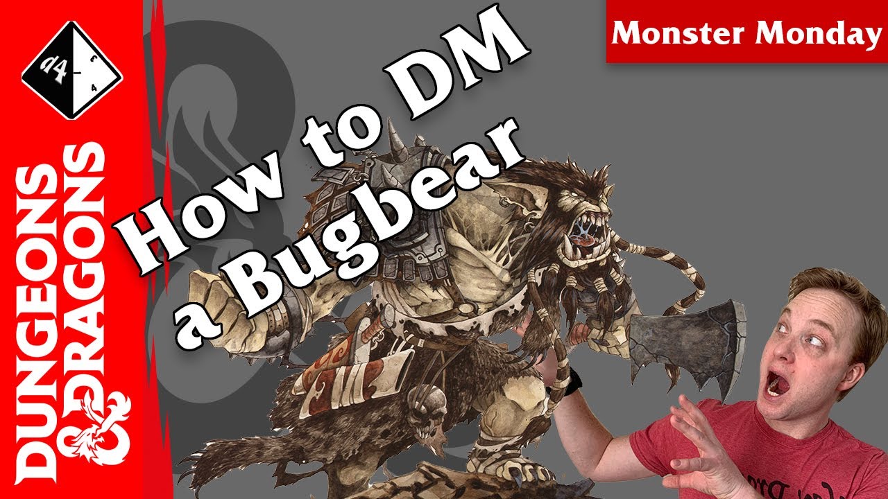 D&D 5e Dungeon Master Tips ㆐ Monster Monday ㆐ Bugbear