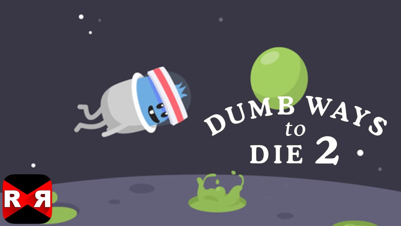 Dumb Ways to Die 2 - AREA FIFTYDUMB: DUMB WAYS IN SPACE New Update