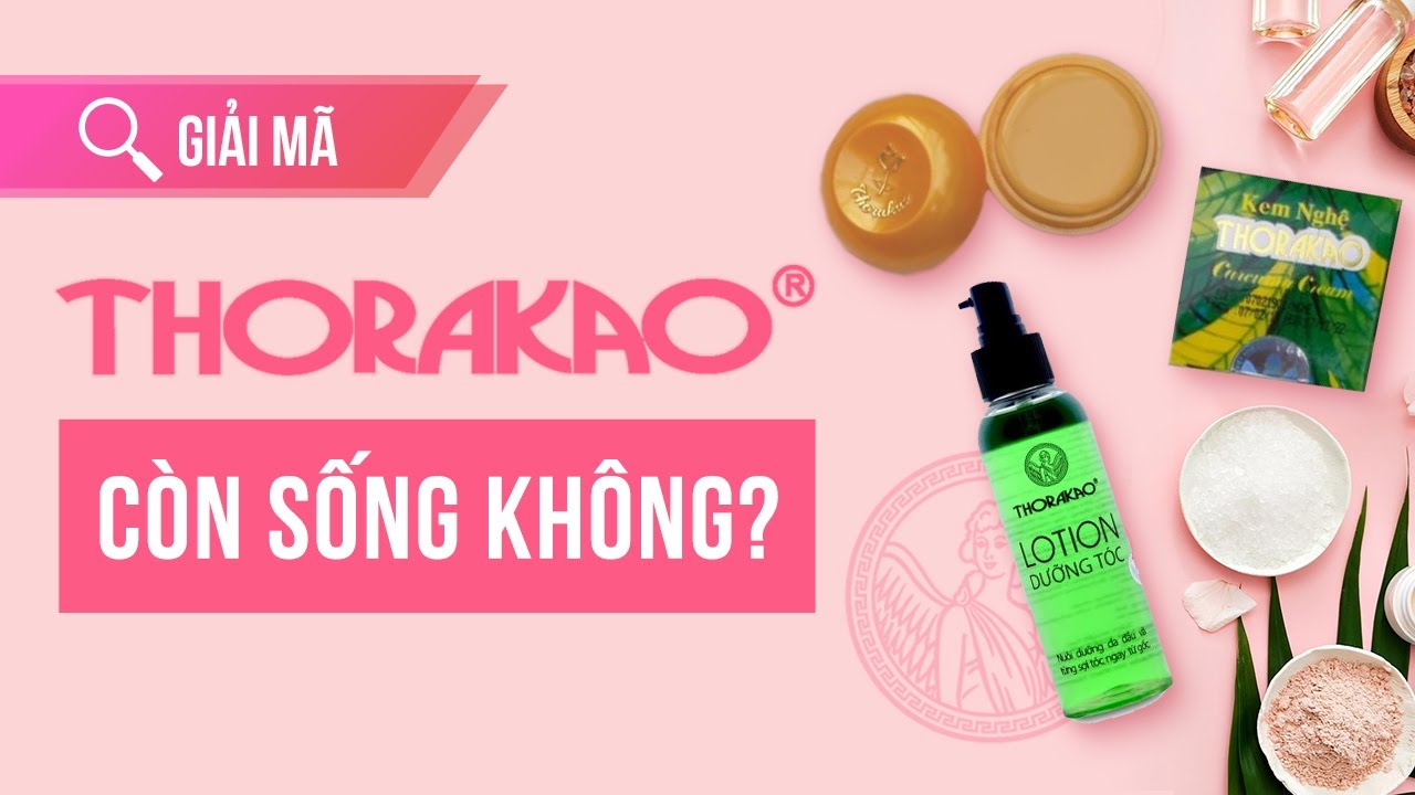 Thorakao còn sống không? | Giải Mã Kinh Doanh | KTCity