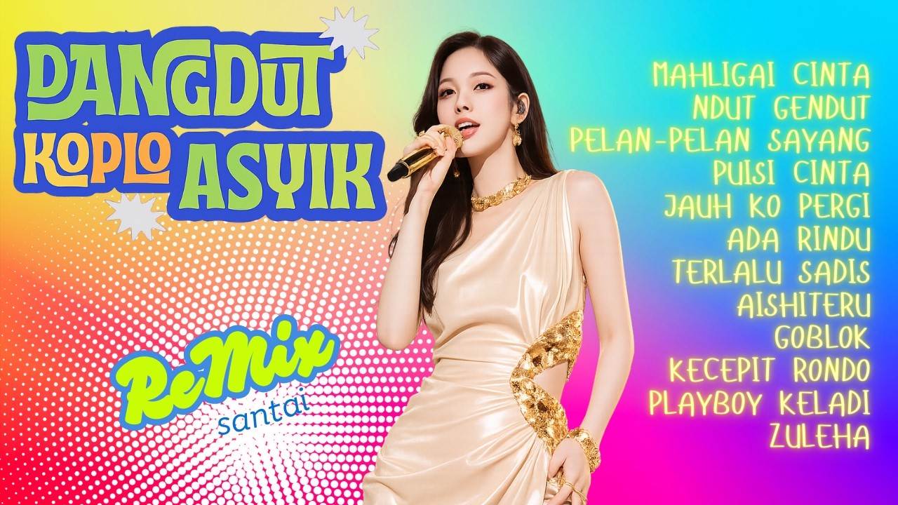 DANGDUT SANTAI - DANGDUT 2026  l  DANGDUT KOPLO ASYIK - REMIX SANTAI