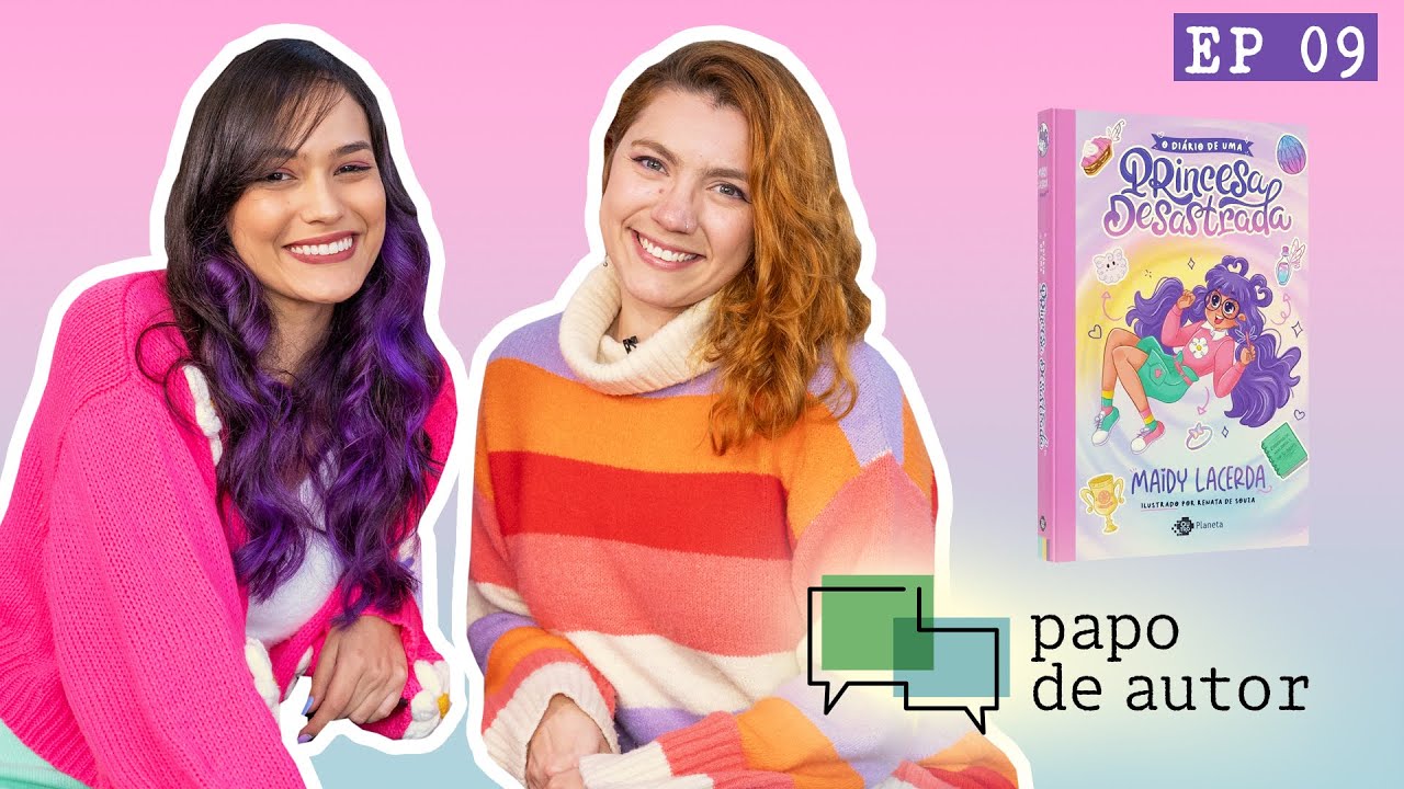#PapoDeAutor com Maidy Lacerda, autora de Diário de uma princesa desastrada. Ep.9