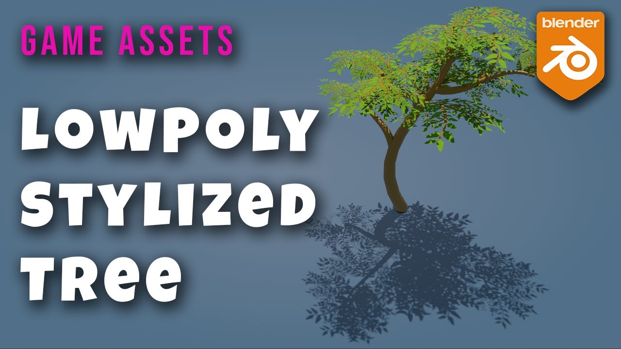Low Poly Stylized Tree | Game Asset | Blender 3D