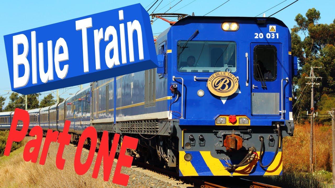 The Blue Train - Part One