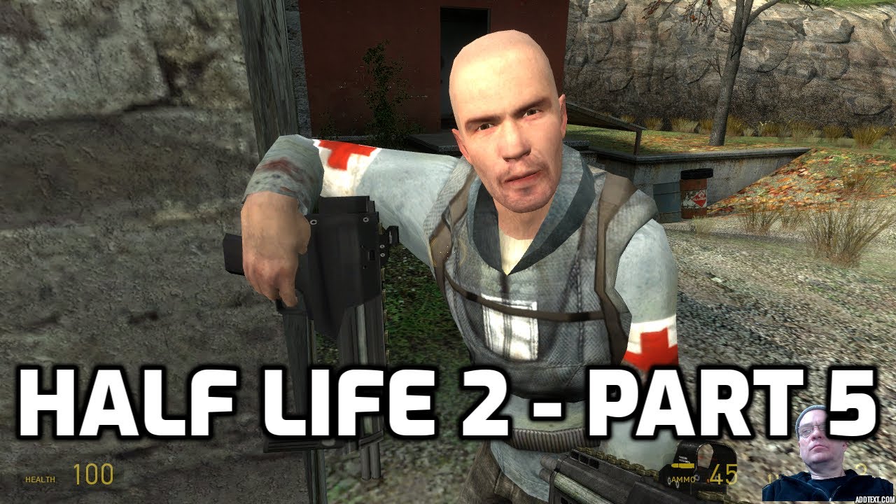 Half Life 2 Gameplay - Part 5