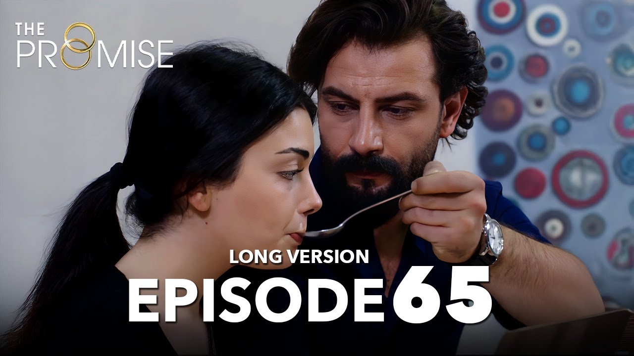 Yemin 65. Bölüm | The Promise Episode 65 | Long Version