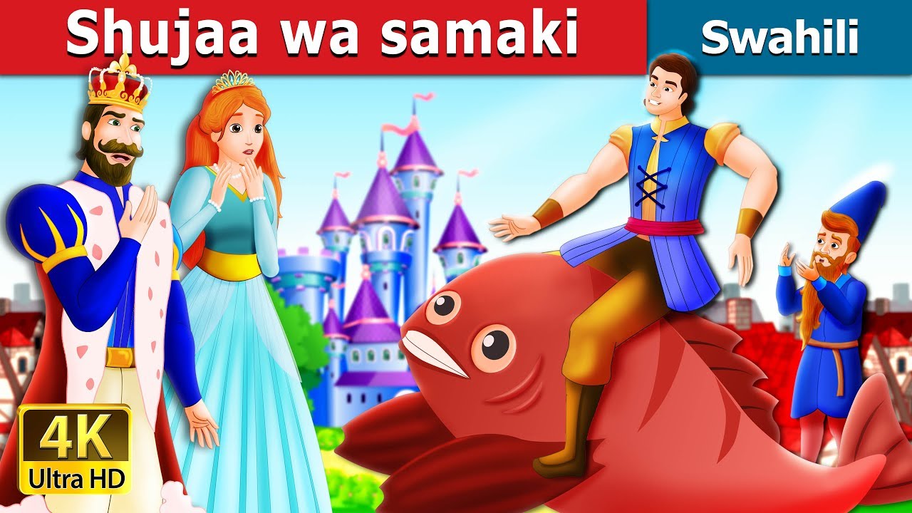 Shujaa wa samaki | The Knight of The Fish Story in Swahili | Swahili Fairy Tales