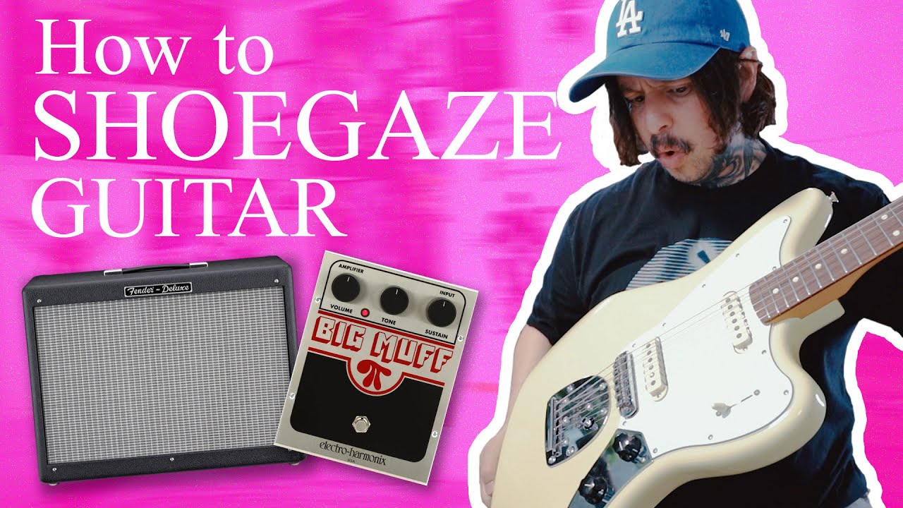 Master the Art of SHOEGAZE Guitar Today!