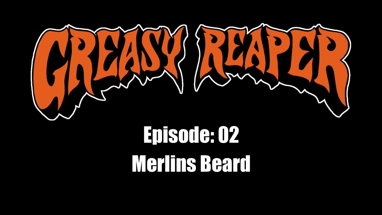 Episode 02: Merlins Beard