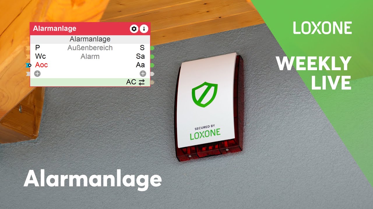 Kostenlose Alarmanlage im Loxone System | Weekly Live #25