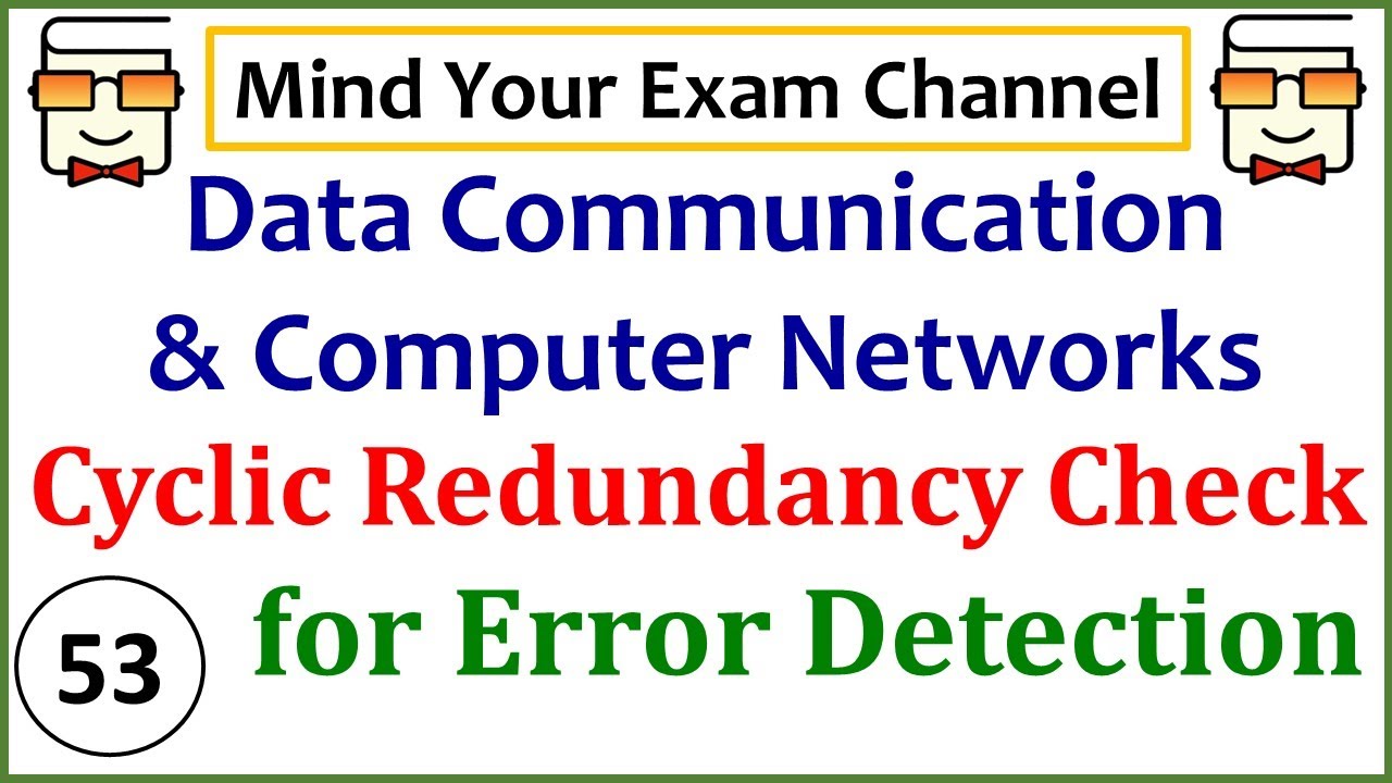 Cyclic Redundancy Check CRC for Error Detection | Data Communication & Computer Network | Lecture 53
