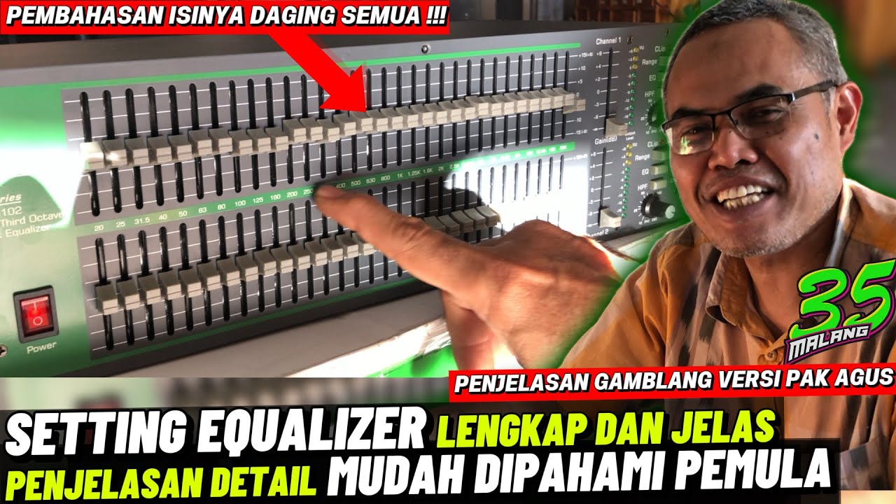 Setting Equalizer || Tutorial Setting Equalizer Lengkap Mudah Dipahami Pemula || Equalizer Sound
