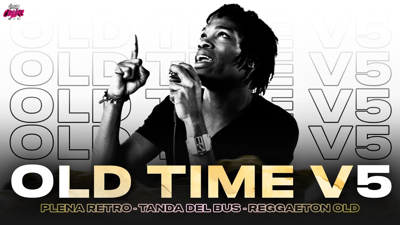 OLD TIME MIX VOL.5 🔥 REGGAE VIEJO, TANDA DEL BUS, REGGAETON OLD SCHOOL, PLENA RETRO🔥 VJ COLLINS