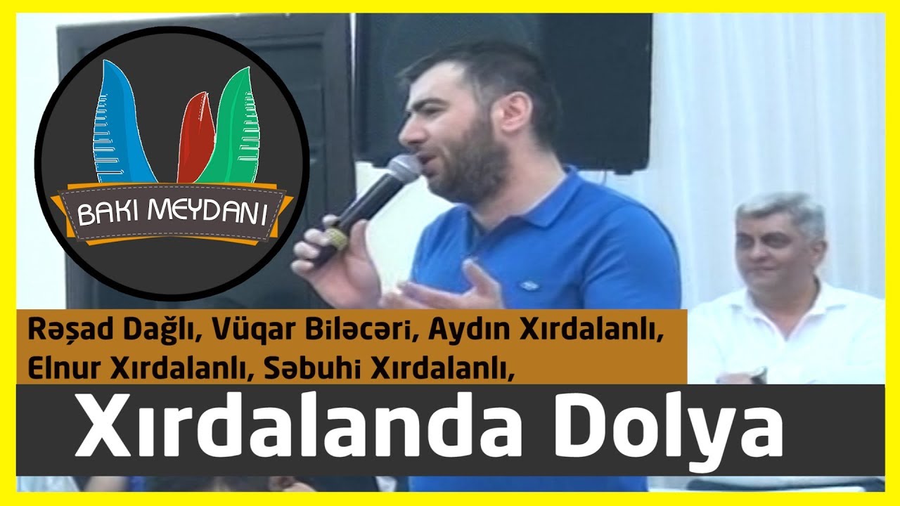 Dolya Xırdalan Toyu - 2018 ( Rəşad D, Aydın X, V&uuml;qar B, Səbuhi X, Elnur X)