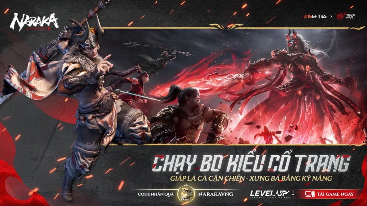 😎💥 NARAKA: BLADEPOINT - GAME PC D&Agrave;NH RI&Ecirc;NG CHO NGƯỜI C&Oacute; THỰC LỰC
