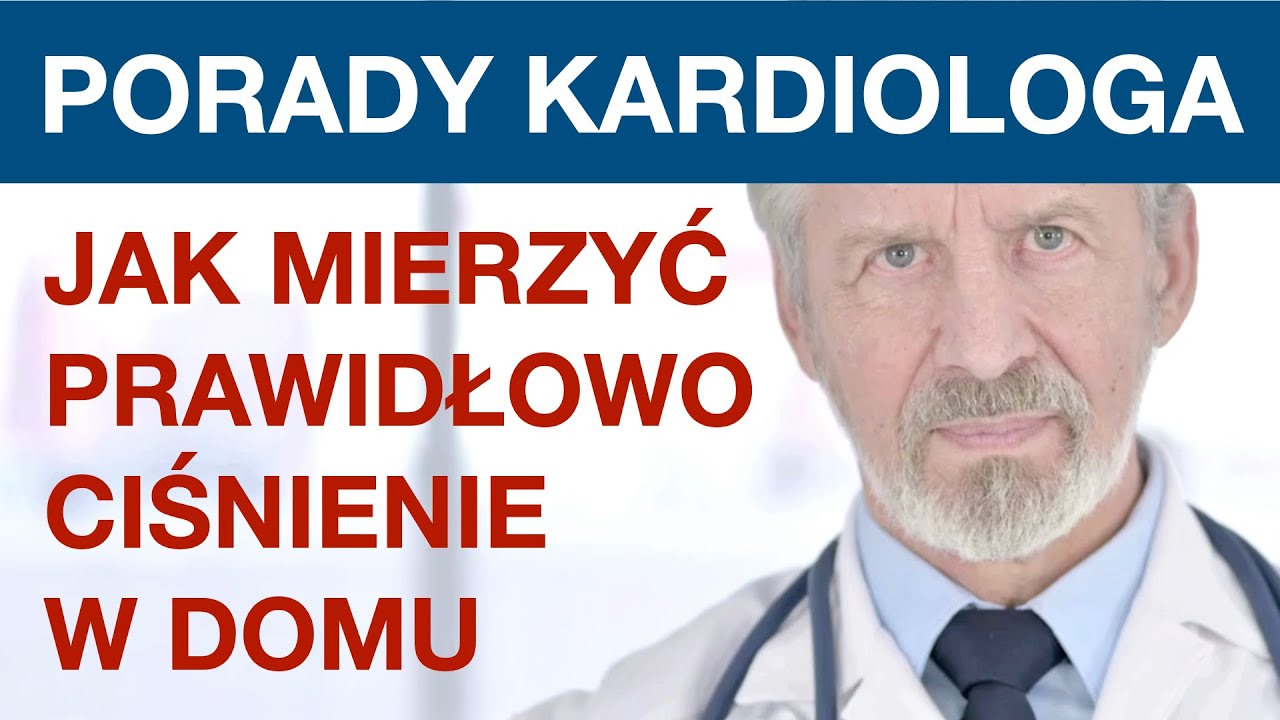 Jak prawidłowo mierzyć ciśnienie - Wszystko co musisz wiedzieć - Poradnik dla pacjentów