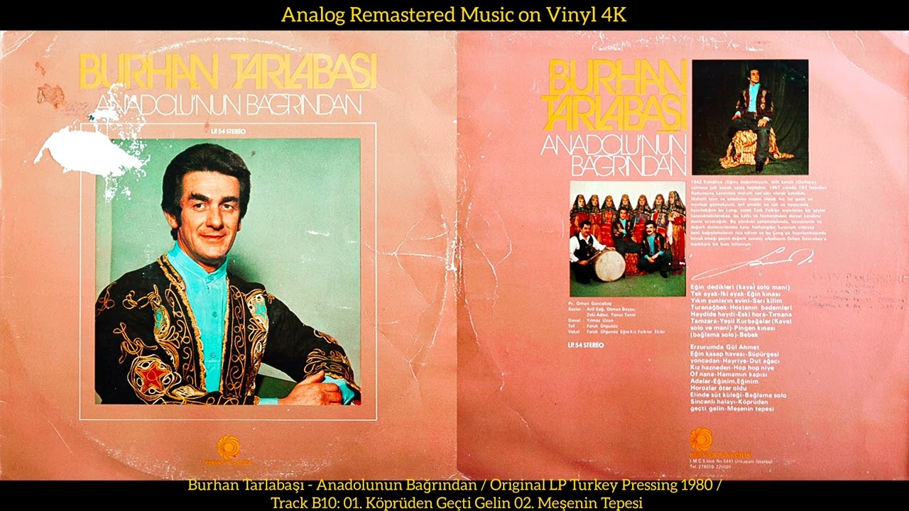 Burhan Tarlabaşı - Köprüden Geçti Gelin, Meşenin Tepesi (Original LP Song Analog Remastered 1980) 4K