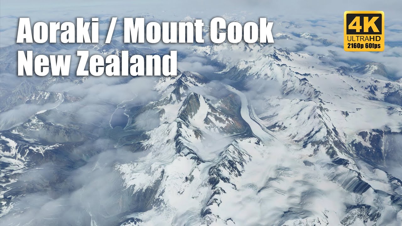 Aoraki / Mount Cook - New Zealand - 4K 60fps  | Drone Music Video | Microsoft Flight Simulator