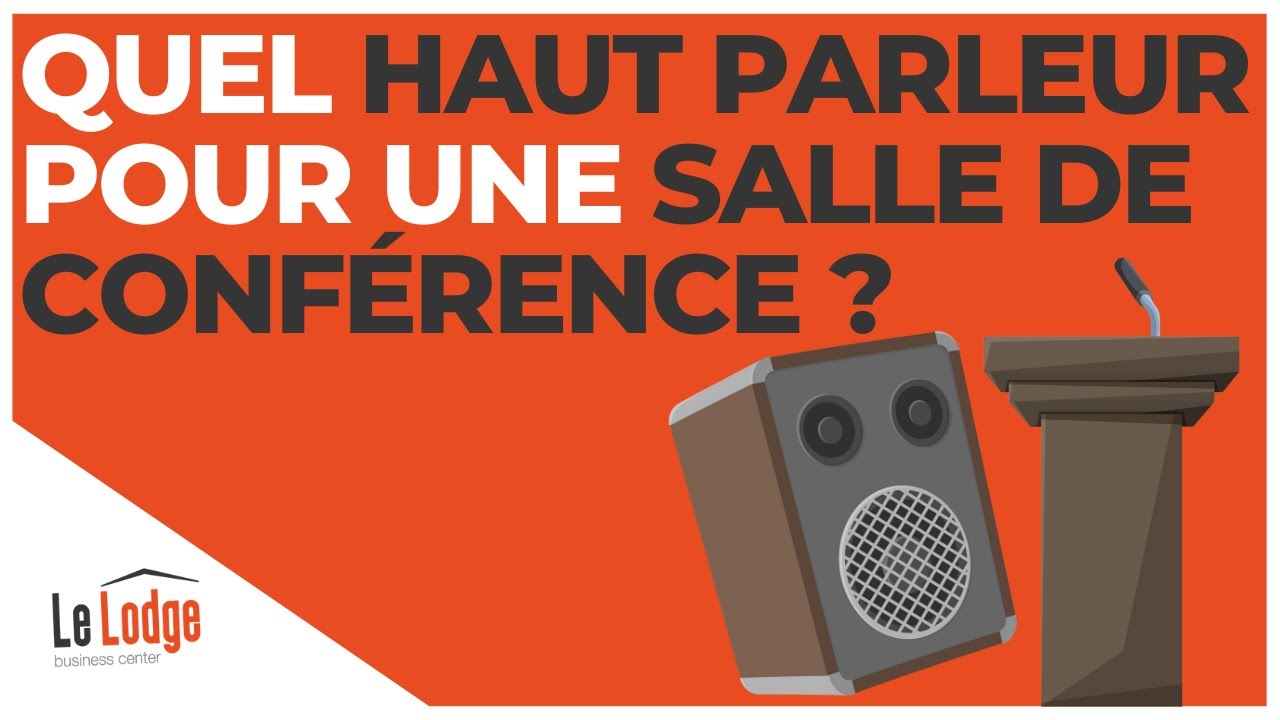 Salle de conférence : quel haut-parleur choisir ?