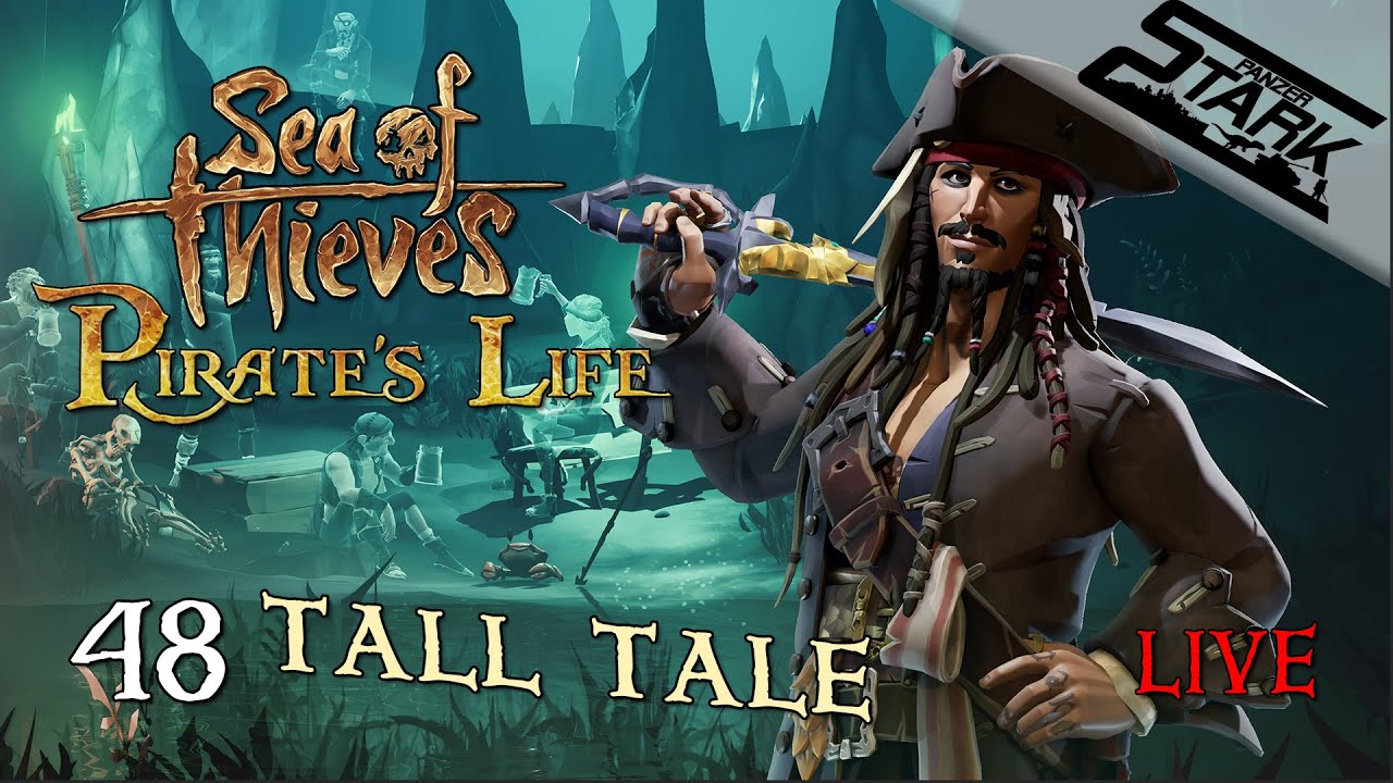Sea Of Thieves - 48.Rész (Jack Sparrow a Fedélzeten! /Pirate's Life Tall Tale) - Stark LIVE