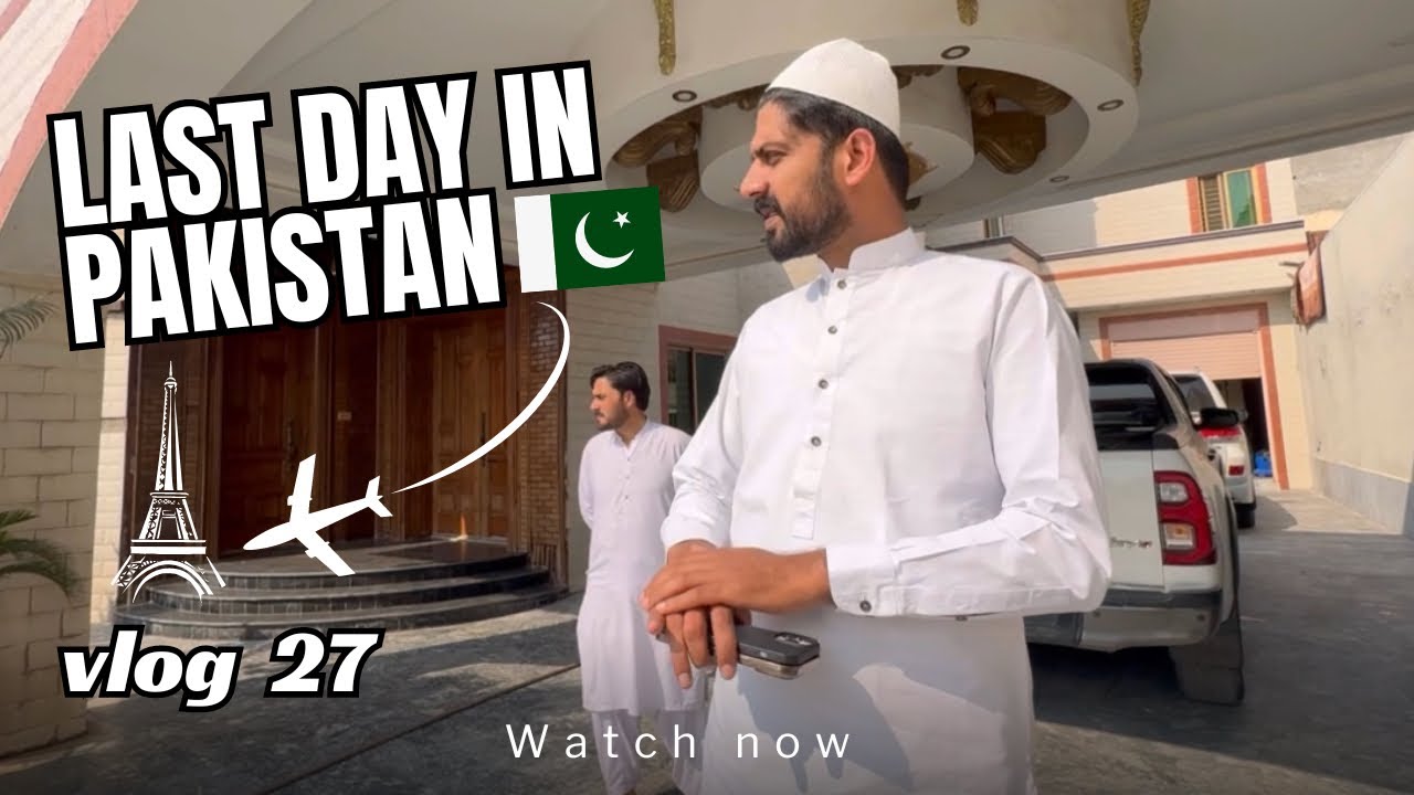 Last day In Pakistan 🇵🇰 Celebrating chachu birthday | Bilal Marth 7 |